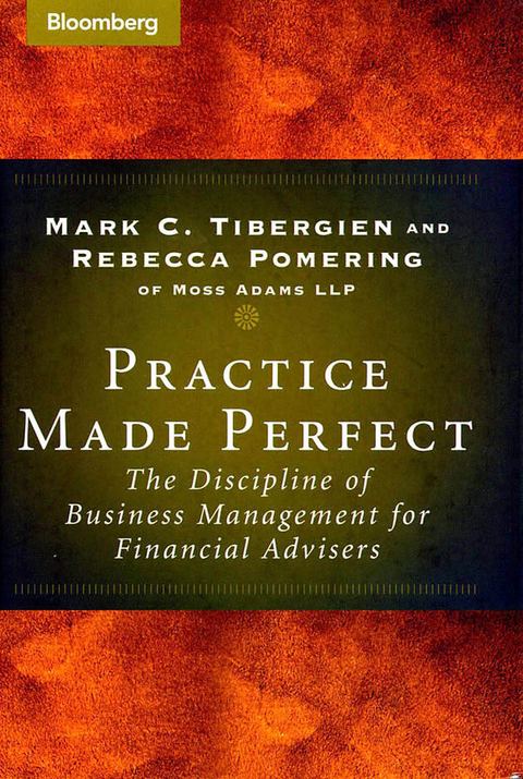 Practice Made Perfect - Mark C. Tibergien, Rebecca Pomering
