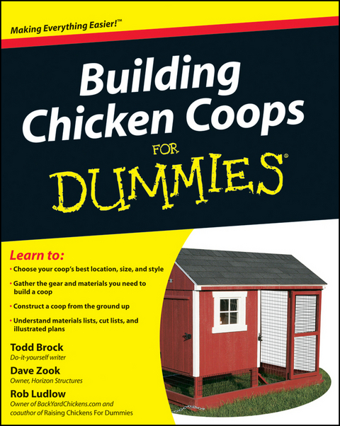 Building Chicken Coops For Dummies - Todd Brock, David Zook, Rob Ludlow