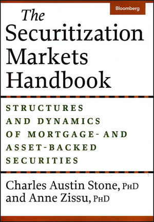 The Securitization Markets Handbook - Charles Austin Stone, Anne Zissu