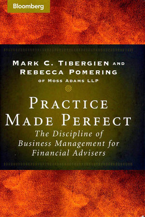 Practice Made Perfect - Mark C. Tibergien, Rebecca Pomering
