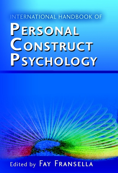 International Handbook of Personal Construct Psychology - 