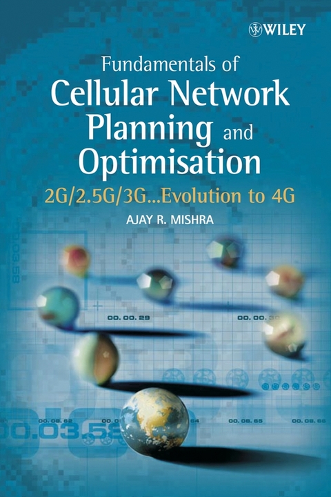 Fundamentals of Cellular Network Planning and Optimisation - Ajay R. Mishra