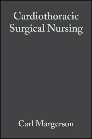 Cardiothoracic Surgical Nursing - Carl Margerson, Jillian Riley