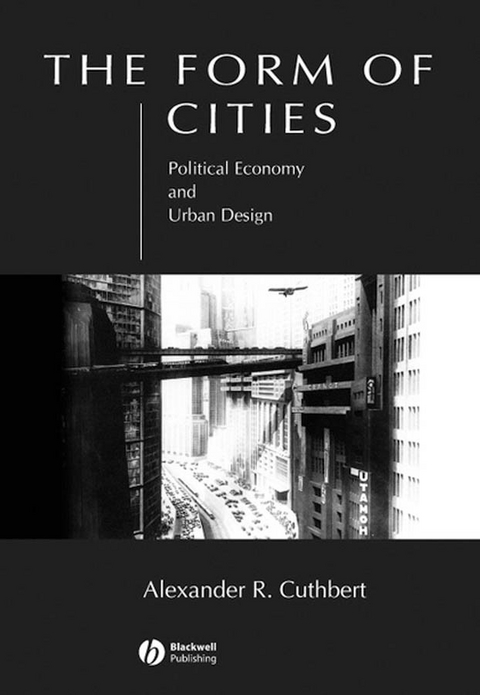 The Form of Cities - Alexander R. Cuthbert