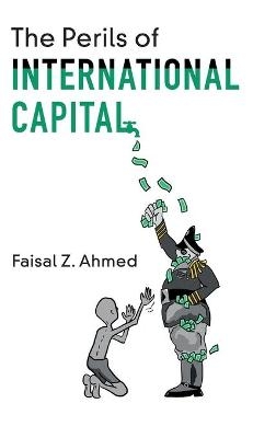 The Perils of International Capital