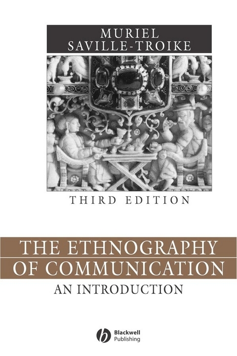 The Ethnography of Communication - Muriel Saville-Troike