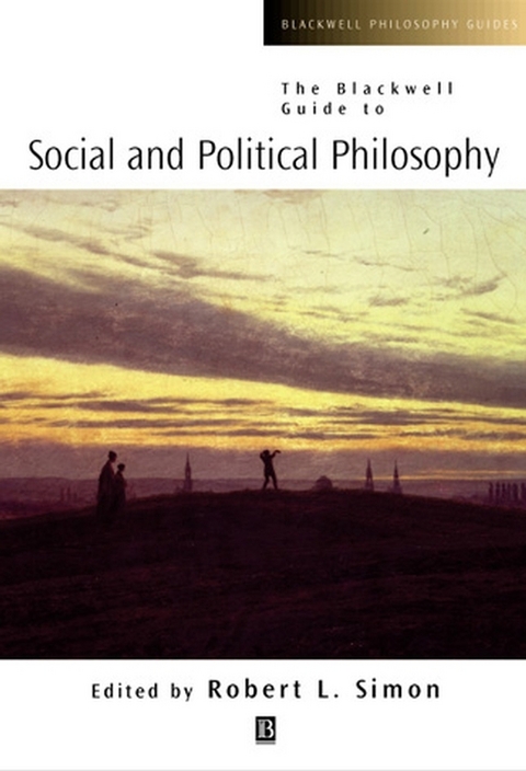 The Blackwell Guide to Social and Political Philosophy - 