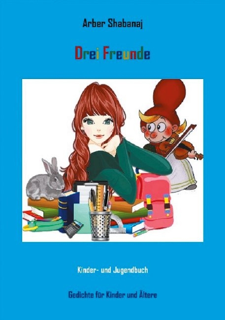 Drei Freunde - Arber Shabanaj