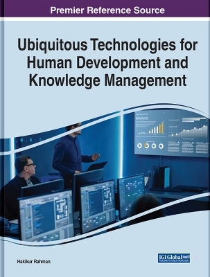 Ubiquitous Technologies for Human Development and Knowledge Management