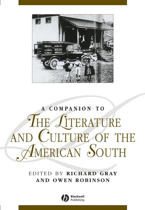 A Companion to the Literature and Culture of the American South - 