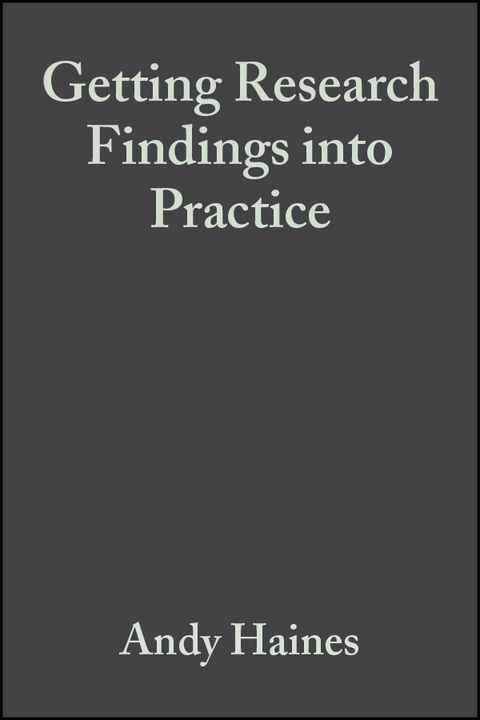 Getting Research Findings into Practice - 