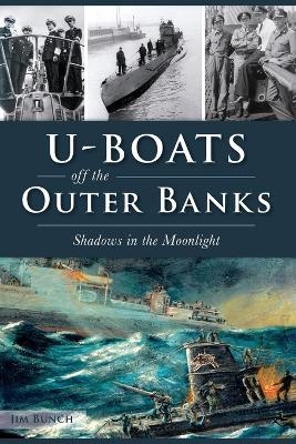 U-Boats off the Outer Banks