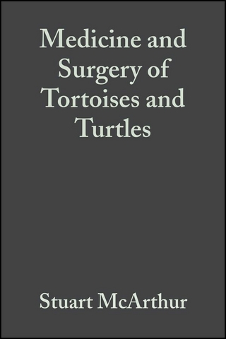 Medicine and Surgery of Tortoises and Turtles
