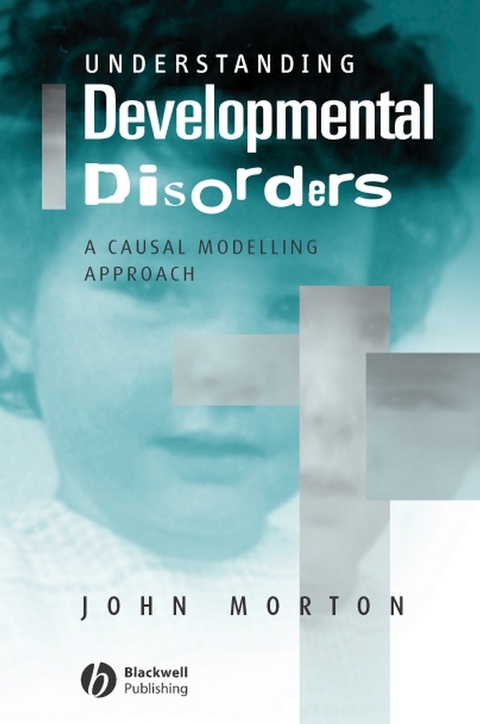 Understanding Developmental Disorders - John Morton