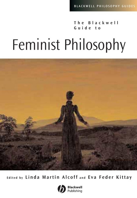 The Blackwell Guide to Feminist Philosophy - 