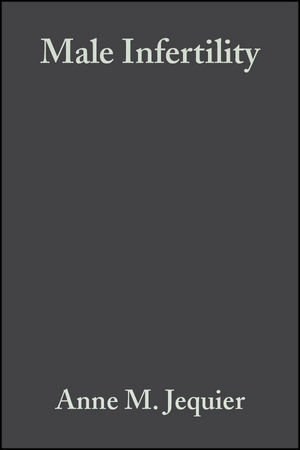 Male Infertility - Anne M. Jequier