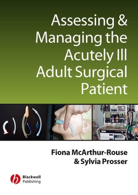 Assessing and Managing the Acutely Ill Adult Surgical Patient - 