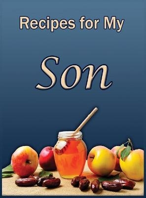 Recipes and Stories for My Son