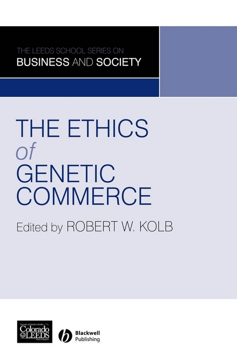 The Ethics of Genetic Commerce - 