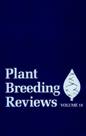 Plant Breeding Reviews, Volume 15 - 