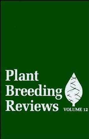 Plant Breeding Reviews, Volume 12 - 