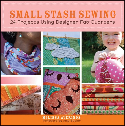 Small Stash Sewing - Melissa Averinos