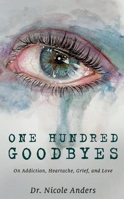 One Hundred Goodbyes
