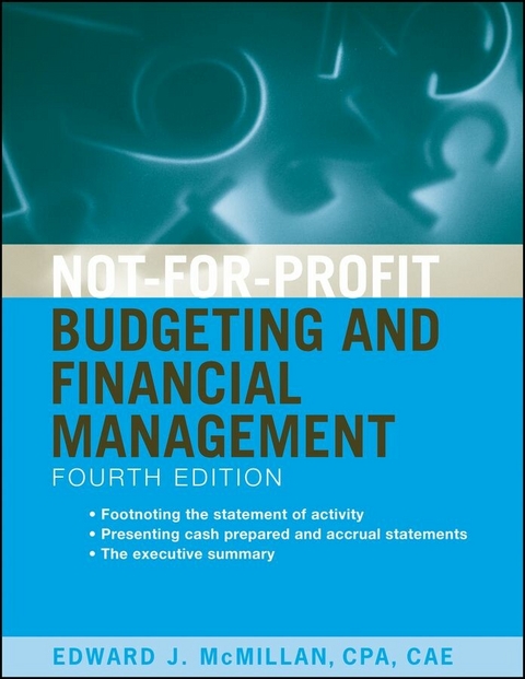 Not-for-Profit Budgeting and Financial Management - Edward J. McMillan