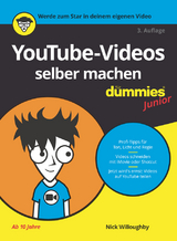 YouTube-Videos selber machen f&uuml;r Dummies Junior - Nick Willoughby