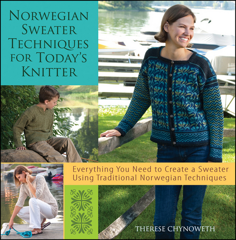 Norwegian Sweater Techniques for Today's Knitter - Therese Chynoweth