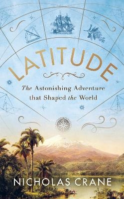 Latitude - Nicholas Crane