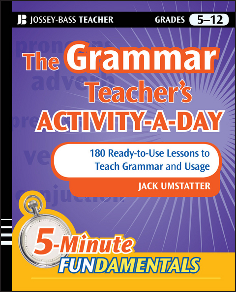 The Grammar Teacher's Activity-a-Day - Jack Umstatter