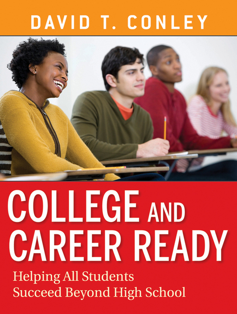 College and Career Ready - David T. Conley