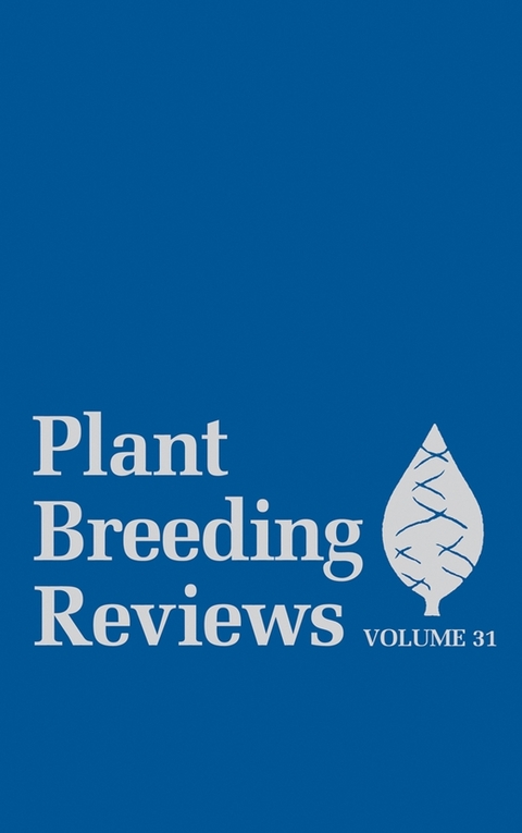 Plant Breeding Reviews, Volume 31 - 