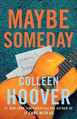 Maybe Someday - Colleen Hoover