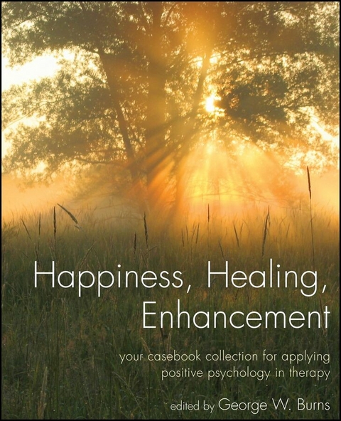 Happiness, Healing, Enhancement - 