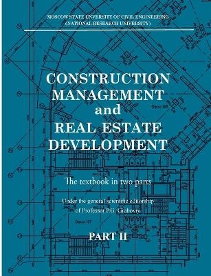 Construction management and real estate development. Part II - Petr Graboviy