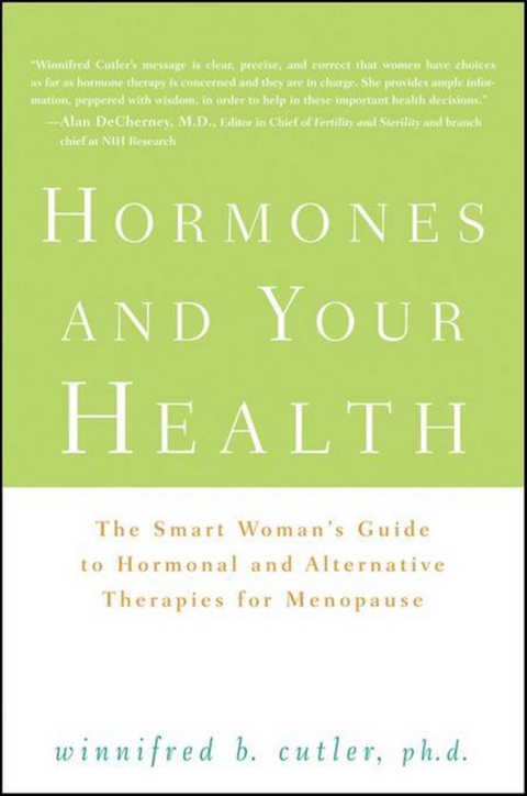 Hormones and Your Health -  Winnifred Cutler