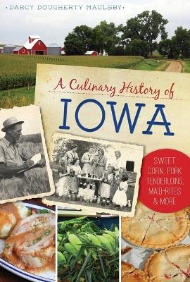 A Culinary History of Iowa