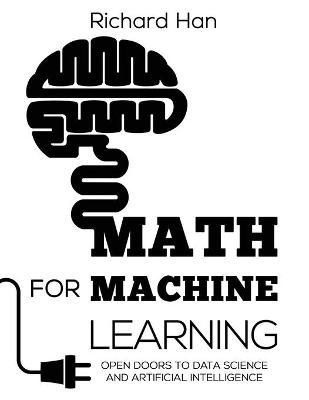 Math for Machine Learning - Richard Han