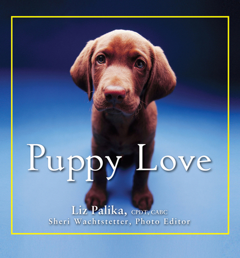 Puppy Love - Liz Palika