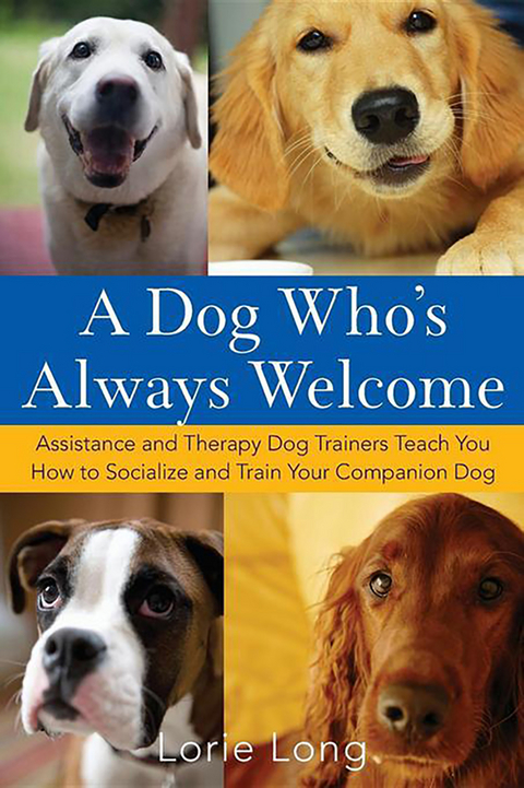 Dog Who's Always Welcome -  Lorie Long