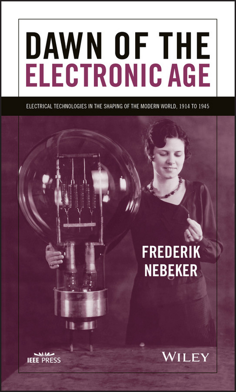 Dawn of the Electronic Age -  Frederik Nebeker