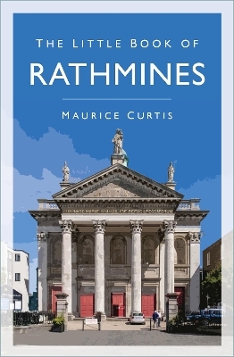 The Little Book of Rathmines - Maurice Curtis