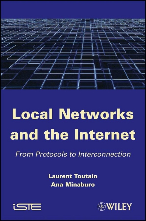 Local Networks and the Internet - Laurent Toutain, Ana Minaburo