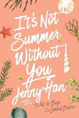 It's Not Summer Without You - Jenny Han