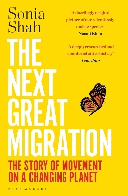 The Next Great Migration - Sonia Shah