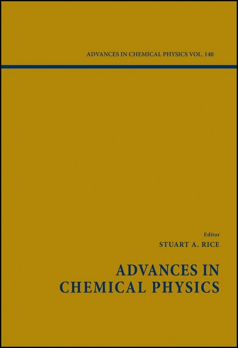 Advances in Chemical Physics, Volume 140 - 