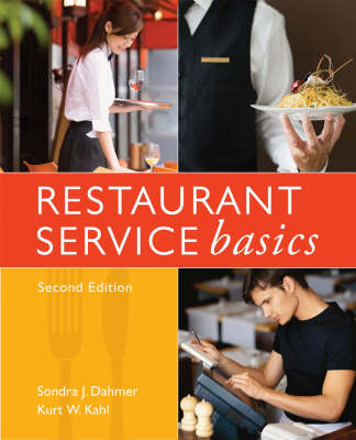 Restaurant Service Basics -  Sondra J. Dahmer,  Kurt W. Kahl