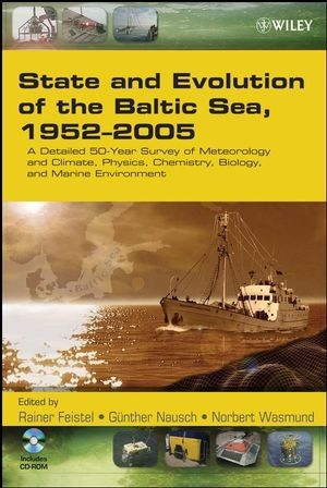State and Evolution of the Baltic Sea, 1952-2005 - Rainer Feistel, G&uuml;nther Nausch, Norbert Wasmund